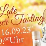 Spezieller Veranstaltungshinweis: Late Summer Tasting in ansprechender Umgebung …